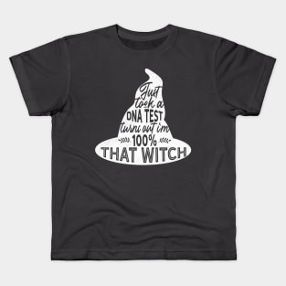 100% That Witch Kids T-Shirt